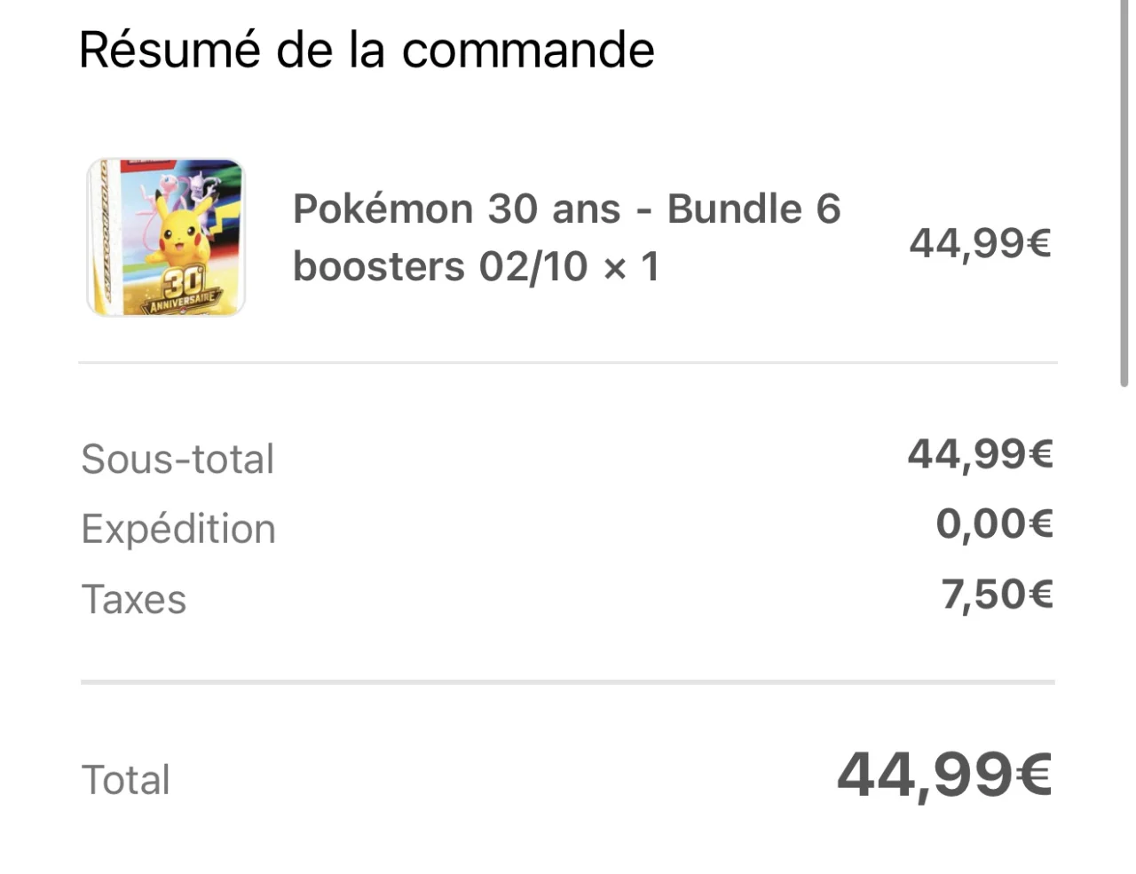 Récapitulatif d'une précommande du bundle Pokémon 30 ans à 44,99 €, livraison offerte